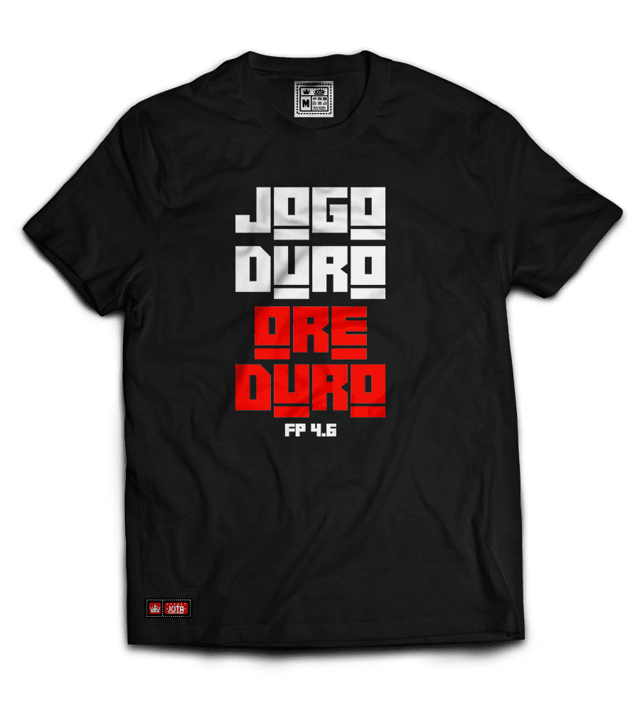 CAMISETA JOGO DURO ORE DURO