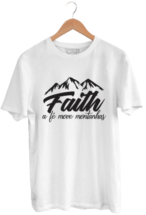 CAMISETA A FÉ MOVE MONTANHAS