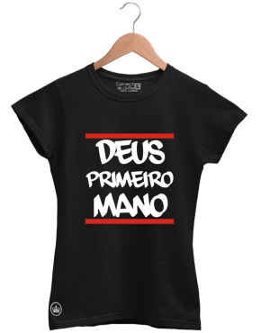 CAMISETA DEUS PRIMEIRO, MANO