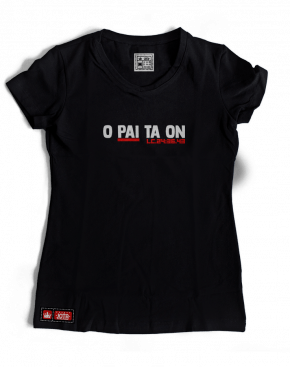 CAMISETA "O PAI TA ON" - LC 24:36.43