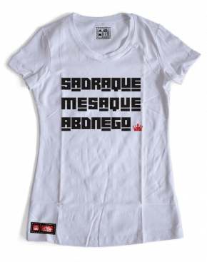  CAMISETA SADRAQUE MESAQUE E ABDNEGO